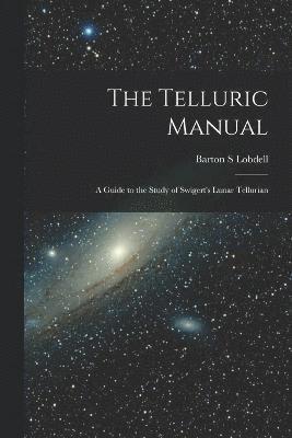 The Telluric Manual 1