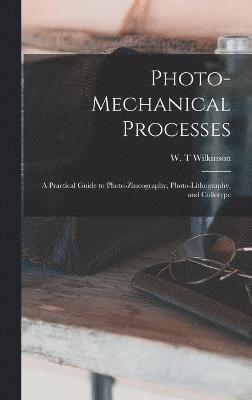 Photo-mechanical Processes 1