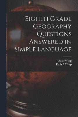 Eighth Grade Geography Questions Answered in Simple Language 1