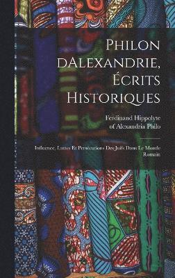 bokomslag Philon dAlexandrie, crits historiques