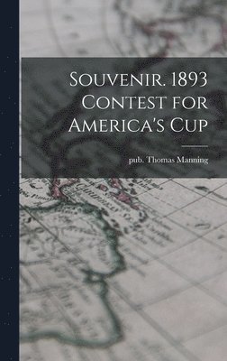 bokomslag Souvenir. 1893 Contest for America's Cup