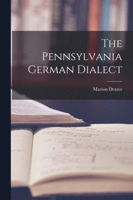 Pennsylvania German Dialect