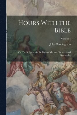 Hours With the Bible 1