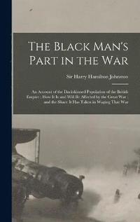 bokomslag The Black Man's Part in the War