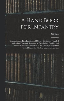 A Hand Book for Infantry 1