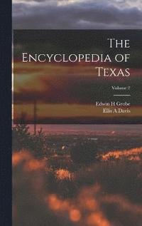bokomslag The Encyclopedia of Texas; Volume 2