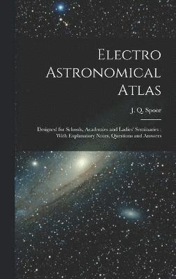 Electro Astronomical Atlas 1