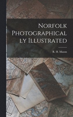 bokomslag Norfolk Photographically Illustrated