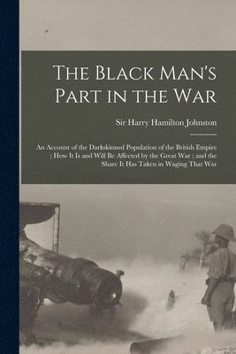 The Black Man's Part in the War 1