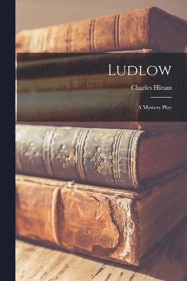 Ludlow 1