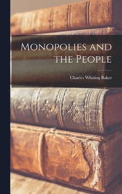 Monopolies and the People 1