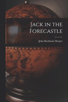 Jack in the Forecastle 1