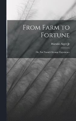 From Farm to Fortune 1