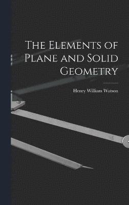Elements of Plane and Solid Geometry