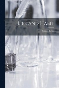 bokomslag Life and Habit