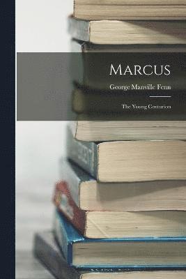 George Manville Fenn - Marcus, Häftad