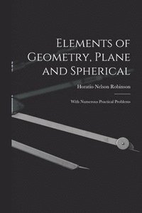 bokomslag Elements of Geometry, Plane and Spherical