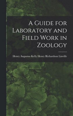 Guide for Laboratory and Field Work in Zoology 1