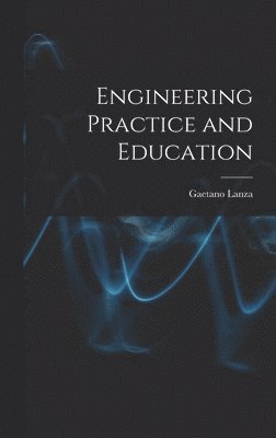 Engineering Practice and Education 1