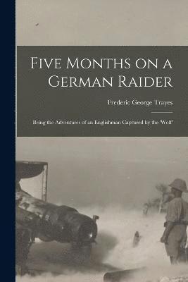 Five Months on a German Raider 1