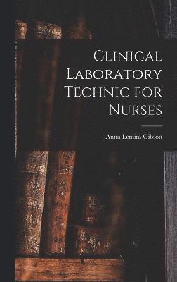 bokomslag Clinical Laboratory Technic for Nurses