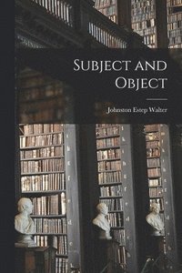 bokomslag Subject and Object