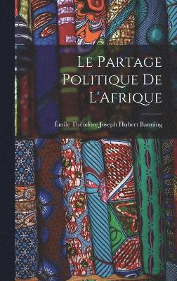 Le Partage Politique de L'Afrique 1