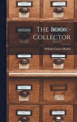 William Carew Hazlitt - Book-Collector, Inbunden