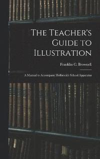 bokomslag The Teacher's Guide to Illustration