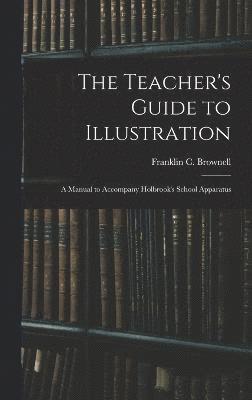 bokomslag The Teacher's Guide to Illustration