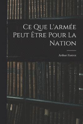 Ce que l'arme peut tre pour la nation 1