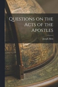 bokomslag Questions on the Acts of the Apostles