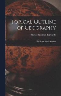 bokomslag Topical Outline of Geography
