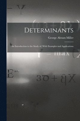 Determinants 1