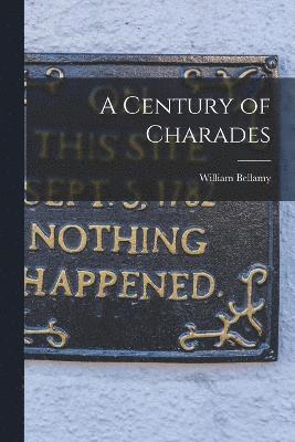 A Century of Charades 1