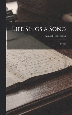bokomslag Life Sings a Song