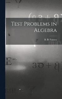 bokomslag Test Problems in Algebra