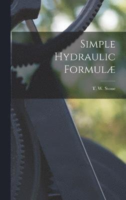 Simple Hydraulic Formulæ