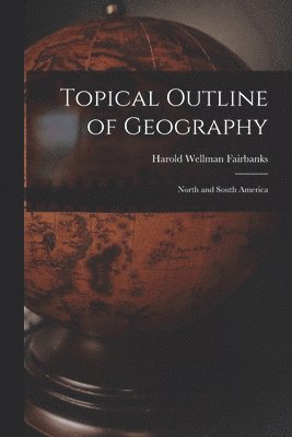 bokomslag Topical Outline of Geography