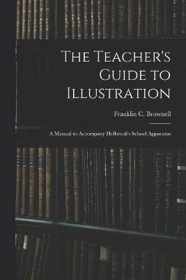 bokomslag The Teacher's Guide to Illustration