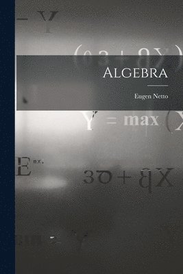 Eugen Netto - Algebra, Häftad