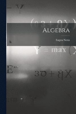 Eugen Netto - Algebra, Häftad