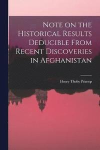 bokomslag Note on the Historical Results Deducible From Recent Discoveries in Afghanistan