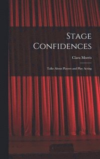 bokomslag Stage Confidences