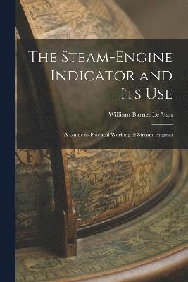bokomslag Steam-Engine Indicator and Its Use