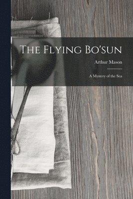 Arthur Mason - Flying Bo'sun, Häftad