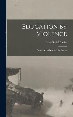 bokomslag Education by Violence