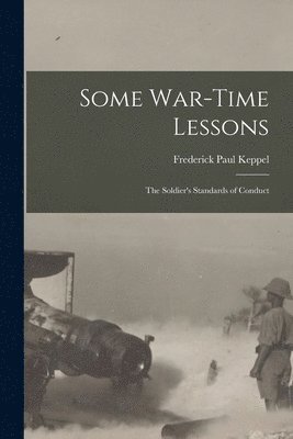 bokomslag Some War-time Lessons