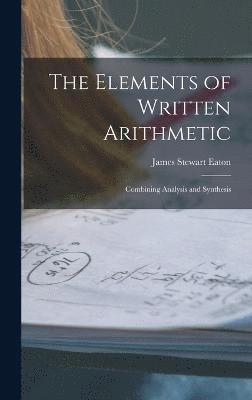 The Elements of Written Arithmetic 1