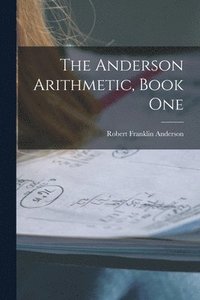 bokomslag Anderson Arithmetic, Book One